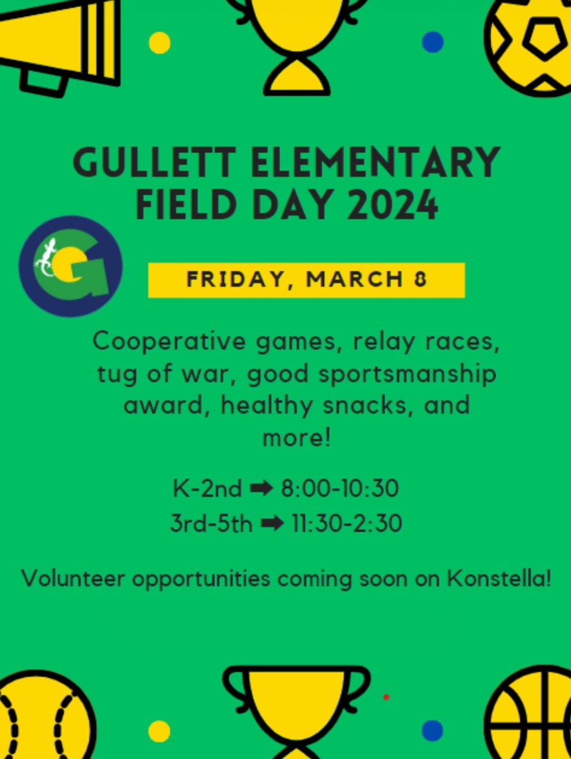 Field day March 8 K-2 8-10:30AM 3-5 11:30-2:30PM